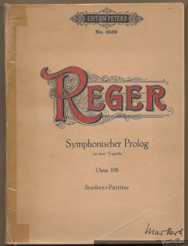  - Symphonischer Prolog zu einer Tragödie, Op. 108. Für großes Orchester (= Edition Peters, No. 3569). Studien-Partitur.