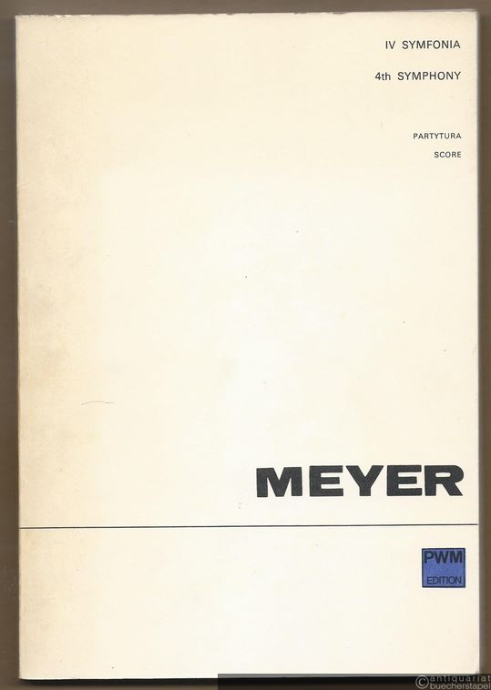  - IV. Symfonia / 4th Symphony, Op. 31 (1973) (= PWM 7847). Partytura / Score.