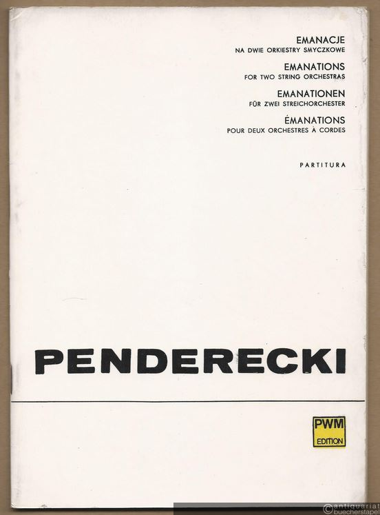  - Emanacje na dwie orkiestry smyczkowe / Emanations for two string orchestras / Emanationen für zwei Streichorchester / Emanations pour deux orchestres a cordes (1958) (= PWM 6894). Partitura.