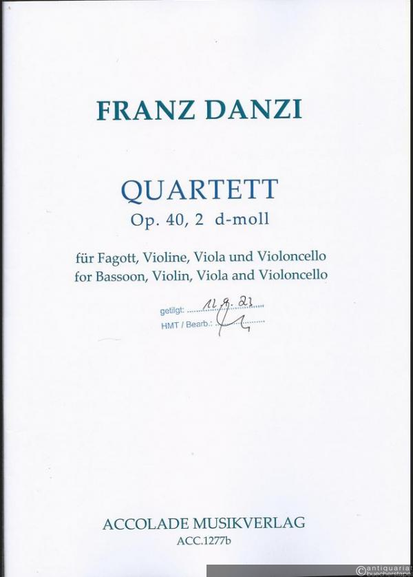  - Quartett Op. 40,2 d-Moll für Fagott, Violine, Viola und Violoncello (= ACC.1277b). Partitur und Stimmen.