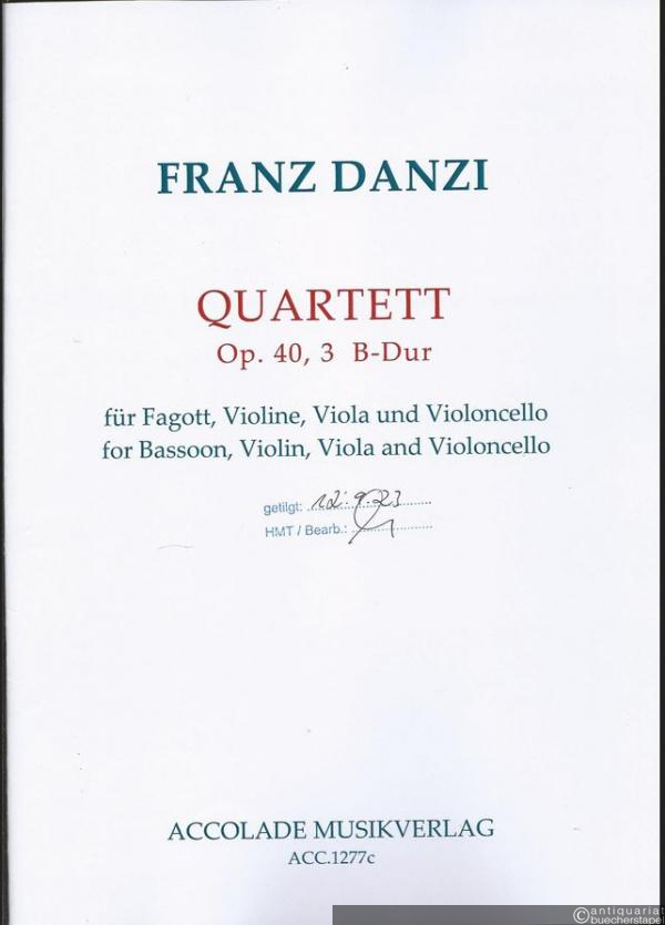  - Quartett Op. 40,3 B-Dur für Fagott, Violine, Viola und Violoncello (= ACC.1277c). Partitur und Stimmen.