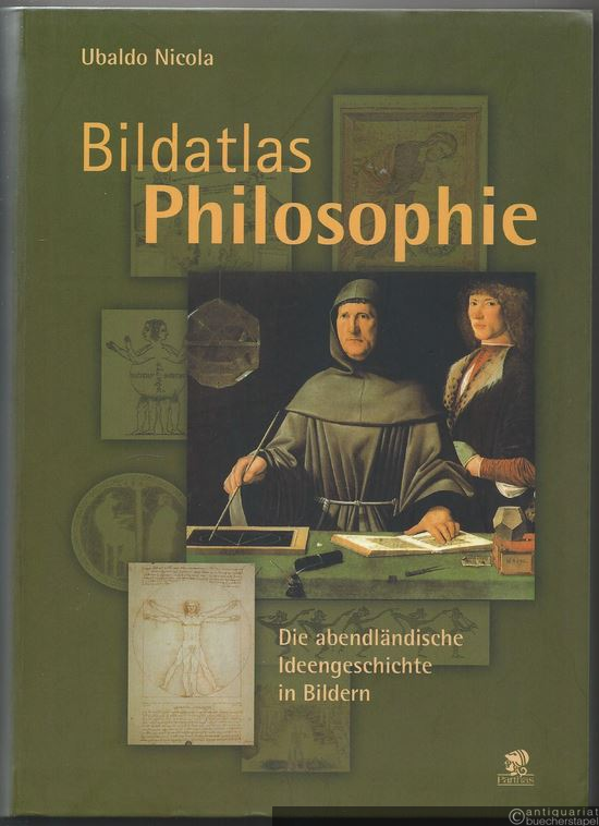  - Bildatlas Philosophie. Die abendländische Ideengeschichte in Bildern.