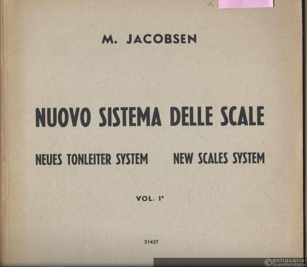  - Nuovo sistema delle scale / Neues Tonleiter System / New Scale System, Vol. I. 