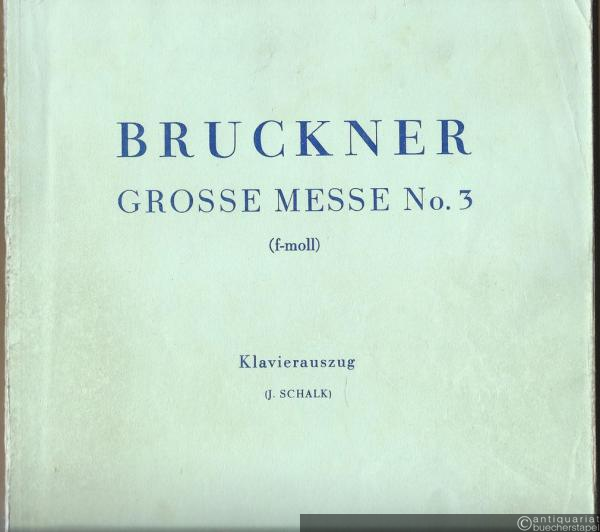  - Große Messe No. 3 (f-Moll). Klavierauszug.