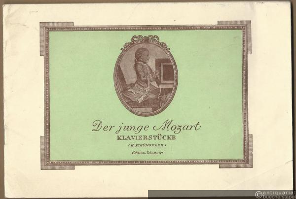  - Der junge Mozart. Leichtspielbare Originalstücke des sechs- und achtjährigen Mozart für Klavier (= Edition Schott, Nr. 3771).