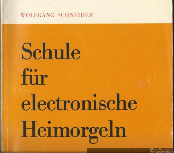  - Schule für electronische Heimorgeln. Band 1 (= Ed. Nr. 730a).