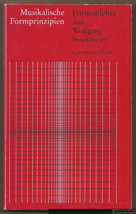  - Musikalische Formprinzipien. Formenlehre (= Musik Taschen-Bücher. Theoretica, Band 5).