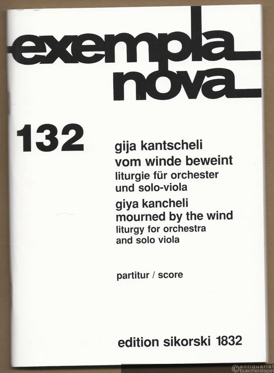  - Vom Winde beweint. Liturgie in memoriam Giwi Ordschonikidse für Orchester und Solo-Viola (= Edition Sikorski, Nr. 1832. Exempla nova 132). Partitur.