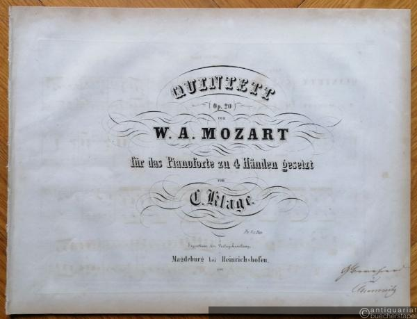  - Quintett (Op. 20) von W. A. Mozart für das Pianoforte zu 4 Händen gesetzt von C. Klage.