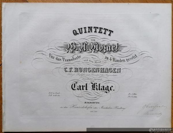  - Quintett (No. II in Es dur) von W. A. Mozart für das Pianoforte zu 4 Händen gesetzt und dem Herrn C. F. Rungenhagen Königl. Professor und Director der Singakademie freundlichst zugeeignet von Carl Klage.