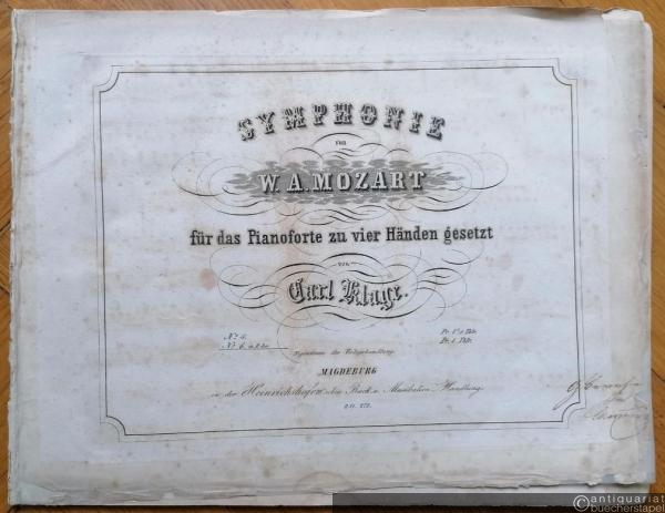  - Symphonie [No. 6 in D dur] von W. A. Mozart für das Pianoforte zu vier Händen gesetzt von Carl Klage.