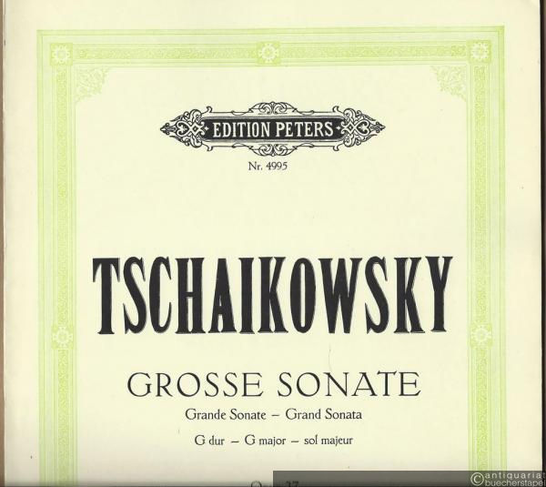 - Grosse Sonate / Grande Sonate / Grand Sonata G-Dur, Op. 37 (1878) (= Edition Peters, Nr. 4995). Für Klavier zu zwei Händen.