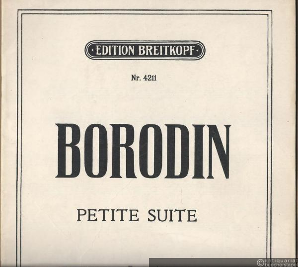  - Petite Suite (= Edition Breitkopf, Nr. 4211). Piano solo.