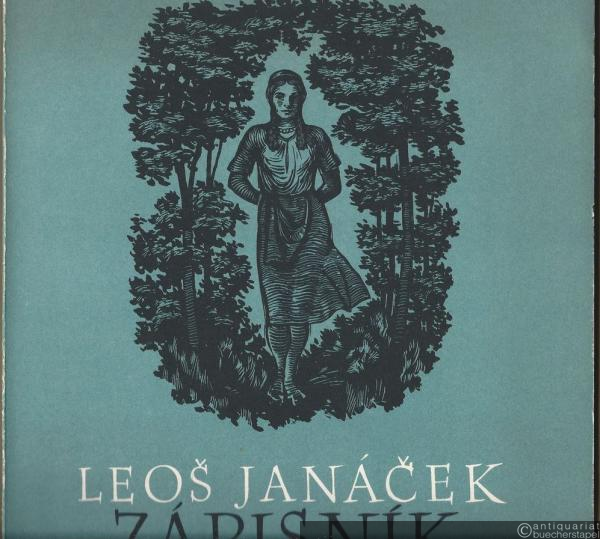  - Zapisnik Zmizeleho / Tagebuch eines Verschollenen für Tenor, Alt, drei Frauenstimmen und Klavier (Komp. 1917-1919) [Klavierauszug].