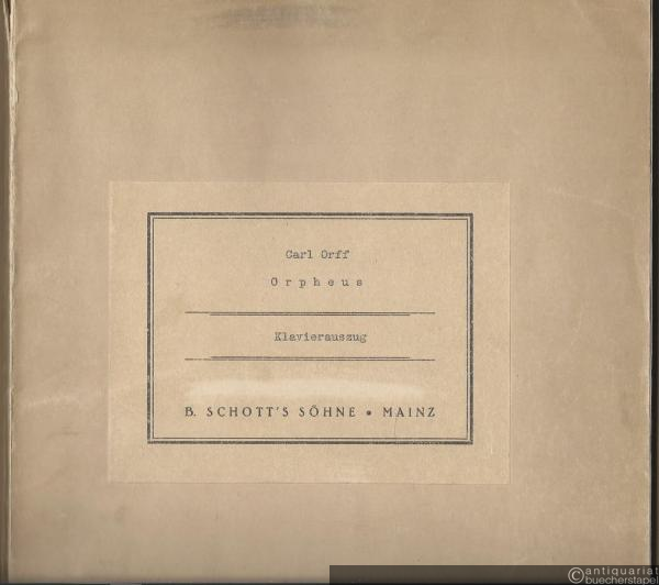  - Orpheus. L'Orfeo. Favola in musica di Claudio Monteverdi 1607 in freier Neugestaltung (1939) (= Edition Schott 3188). Klavierauszug.