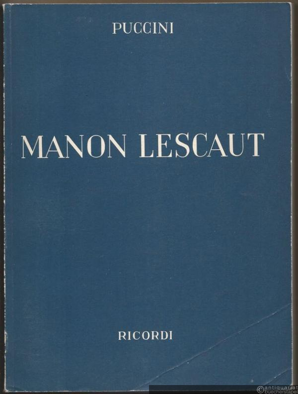  - Manon Lescaut. Oper in 4 Akten. Klavierauszug mit Text.