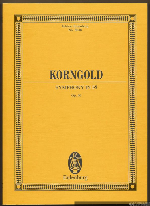  - Symphony in F#, Op. 40 (= Edition Eulenburg, No. 8048) [Studienpartitur].