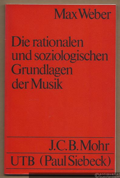  - Die rationalen und soziologischen Grundlagen der Musik (= Uni-Taschenbücher, Bd. 122).