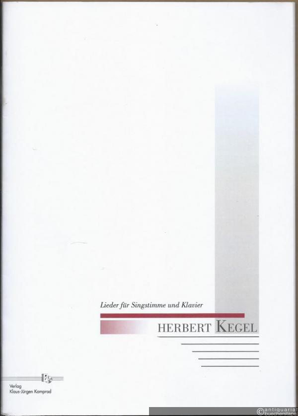  - Lieder für Singstimme und Klavier.