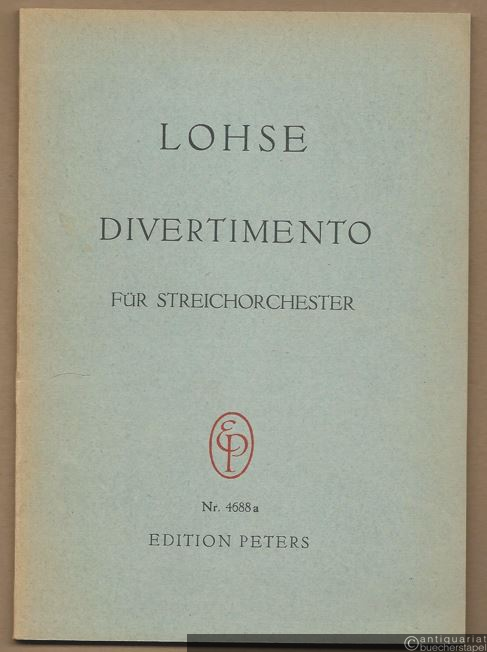  - Divertimento für Streichorchester (= Edition Peters, Nr. 4688a). Partitur.
