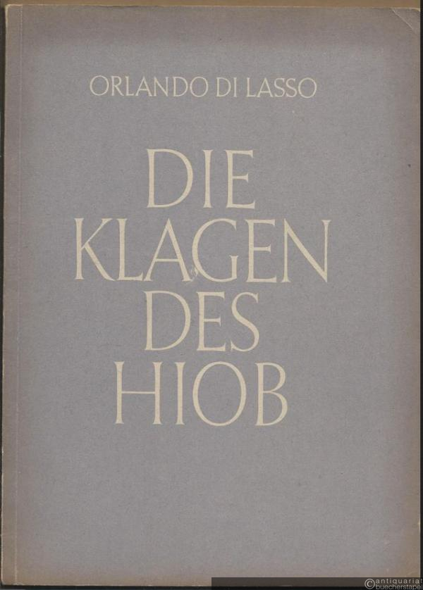  - Die Klagen des Hiob. Sacrae Lectiones novem ex propheta Hiob. Für vier gemischte Stimmen (= Edition Merseburger, 410).