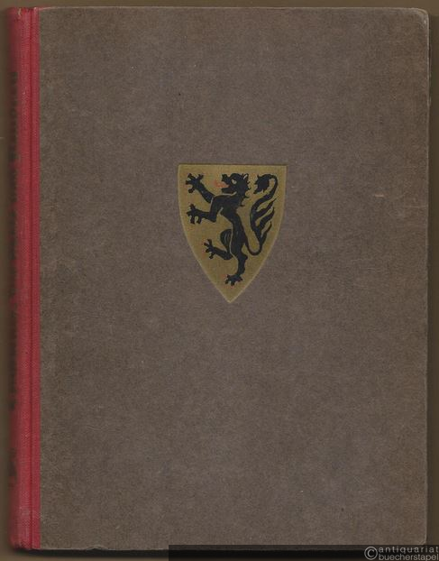  - Die Kerle von Flandern. Ein Kampf für Volk und Freiheit (= Volk und Staat [1]. Das tausendjährige Ringen der Deutschen und ihrer Nachbarn um den Volksstaat im Spiegel des Romans).