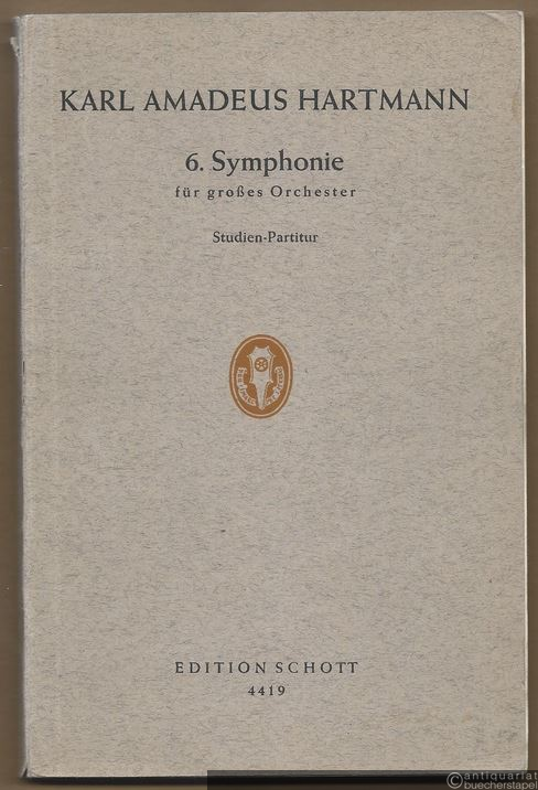  - 6. Symphonie für großes Orchester (= Edition Schott, Nr. 4419). Studien-Partitur.
