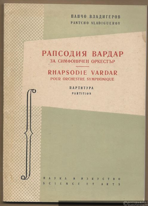  - Rapsodija vardar za simfonitschen orkestr / Rhapsodie vardar pour orchestre symphonique. Partitura / Partition.