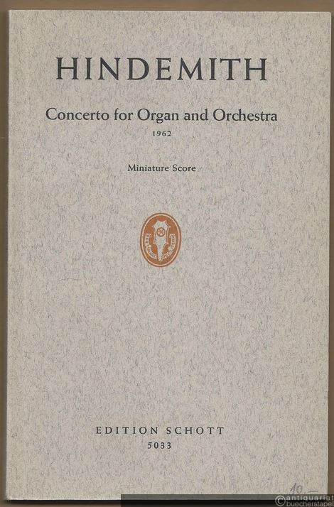  - Concerto for Organ and Orchestra (1962) (= Edition Schott, Nr. 5033). Miniature Score.