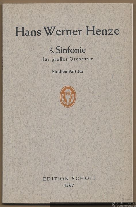  - 3. Sinfonie für großes Orchester (= Edition Schott, Nr. 4567). Studien-Partitur.