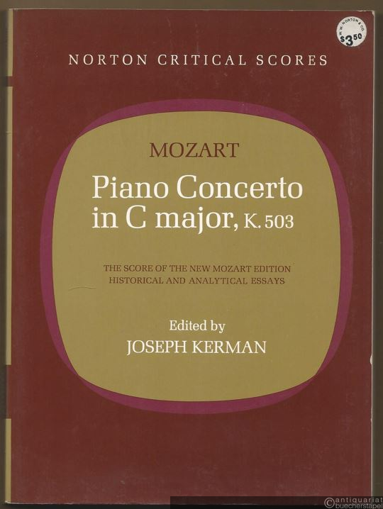  - Piano concerto in C major, K 503. The score of the New Mozart Edition. Historical and analytical essays (= Norton critical scores).