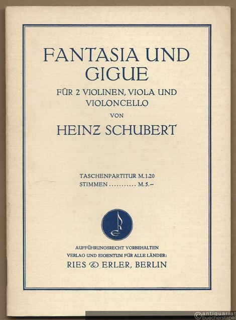  - Fantasia und Gigue für 2 Violinen, Viola und Violoncello. Taschenpartitur.