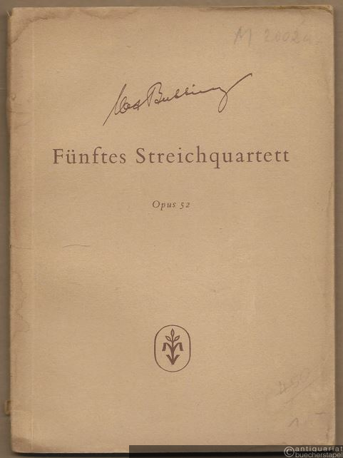  - Fünftes Streichquartett, Opus 52. Partitur.