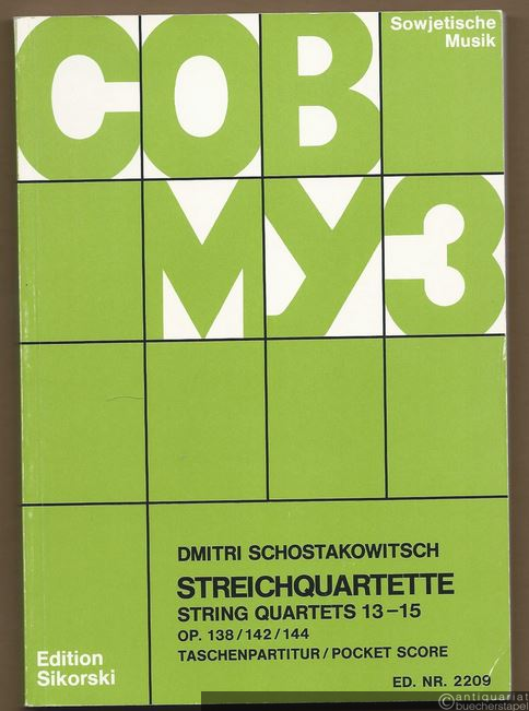  - Streichquartette 13-15 (Op. 138, 142, 144) / String Quartets 13-15 (= Edition Sikorski, Nr. 2209. SOWMUZ). Taschenpartitur / Pocket score.