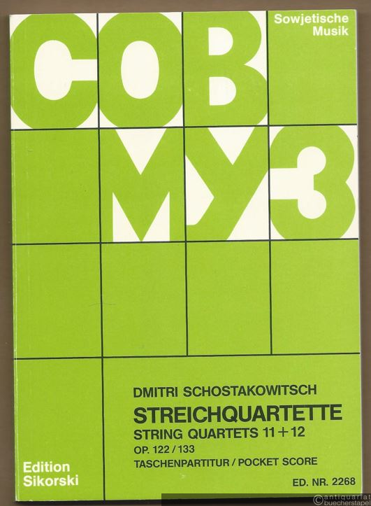  - Streichquartette 11 + 12 (Op. 122, 133) / String Quartets 11 + 12 (= Edition Sikorski, Nr. 2268. SOWMUZ). Taschenpartitur / Pocket score.