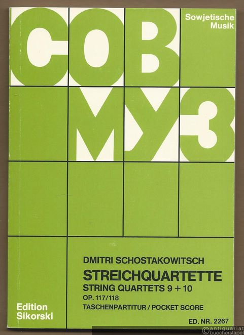  - Streichquartette 9 + 10 (Op. 117, 118) / String Quartets 9 + 10 (= Edition Sikorski, Nr. 2267. SOWMUZ). Taschenpartitur / Pocket score.