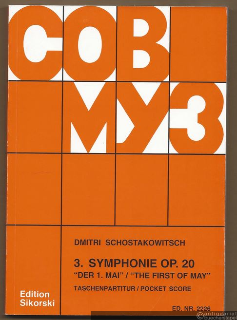  - 3. Symphonie Op. 20 "Der 1. Mai" / "The first of May" (= Edition Sikorski, Nr. 2226. SOWMUZ). Taschenpartitur / Pocket score.