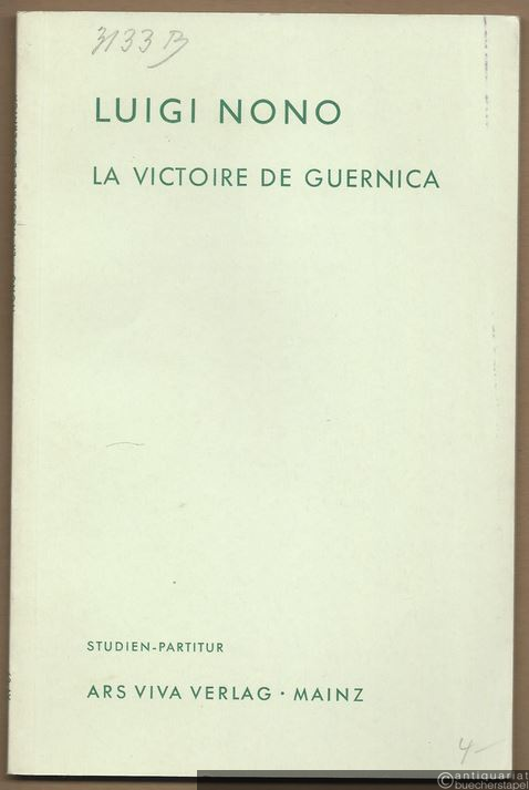  - La victoire de guernica. Gesänge nach Paul Eluard für gemischten Chor und Orchester (1954) (= Edition AV 69). Studien-Partitur.
