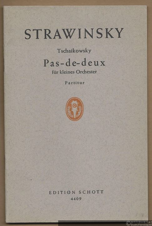  - Pas - de - deux für kleines Orchester / L'oiseau bleu / Bluebird from P. Tschaikowsky's ballet "The sleeping beauty" (= Edition Schott, Nr. 4409). Partitur.