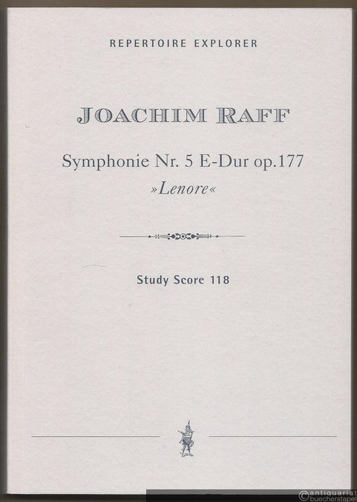  - Symphonie Nr. 5 E-Dur Op. 177 "Lenore" (= Repertoire Explorer. Study Score 118).