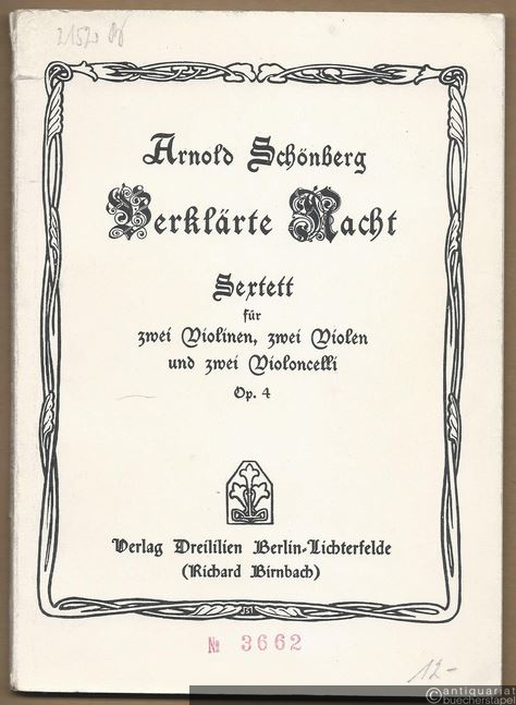  - Verklärte Nacht. Sextett für zwei Violinen, zwei Violen und zwei Violoncelli, Op. 4.