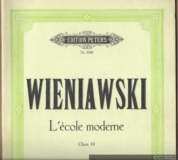  - L'Ecole moderne. Etudes-Caprices pour Violon seul op. 10 (= Edition Peters, Nr. 3368).