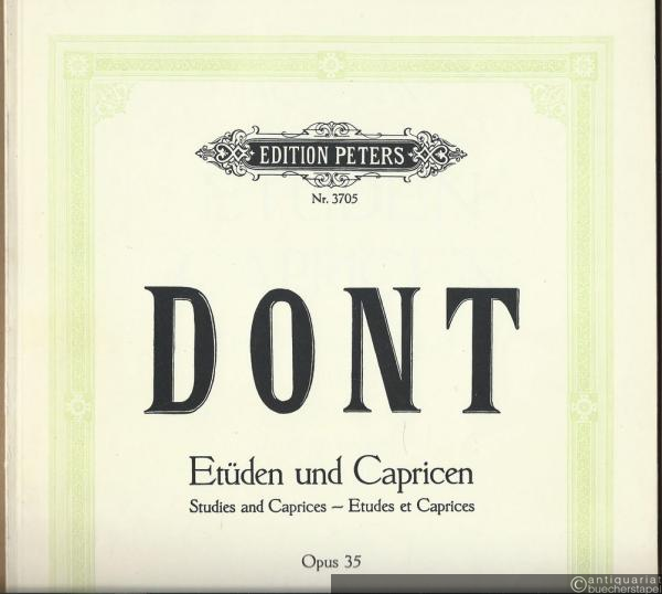  - Etüden und Capricen für Violine solo, Op. 35 (= Edition Peters, Nr. 3705).