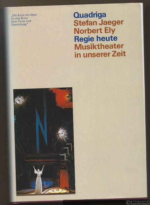  - Regie heute. Musiktheater in unserer Zeit.