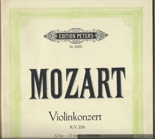  - Violinkonzert (drittes Konzert) mit Kadenzen KV 216, G-Dur (= Edition Peters, Nr. 2193l). Violine und Klavier.