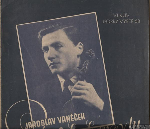  - Spanish rhapsody upon the motive of a spanish song, Op. 9 (= Edition Zdenek. Vlkuv dobry vyber 68). Violino solo.