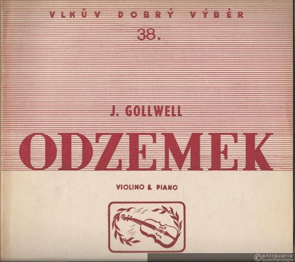  - Odzemek. Moravskoslovacky narodni tanec (= Edition Zdenek. Vlkuv dobry vyber 38). Violino & Piano.