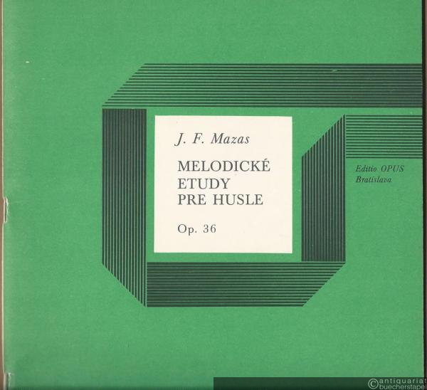  - Melodicke etudy pre husle, Op. 36.