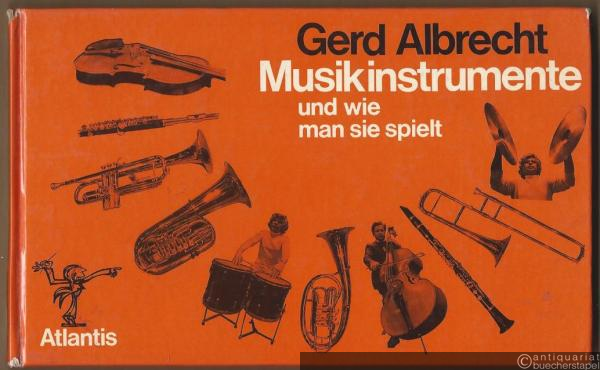  - Musikinstrumente und wie man sie spielt.