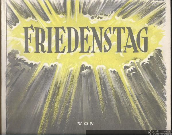  - Friedenstag. Oper in einem Aufzug von Joseph Gregor. Musik von Richard Strauss, Op. 81. Klavierauszug mit Text.
